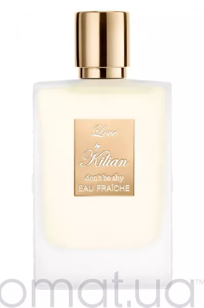 By Kilian Love, don't be shy Eau Fraiche