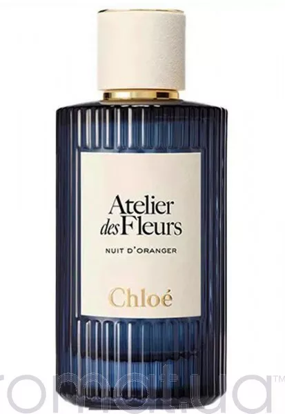 Chloe Atelier des Fleurs Nuit D'Oranger