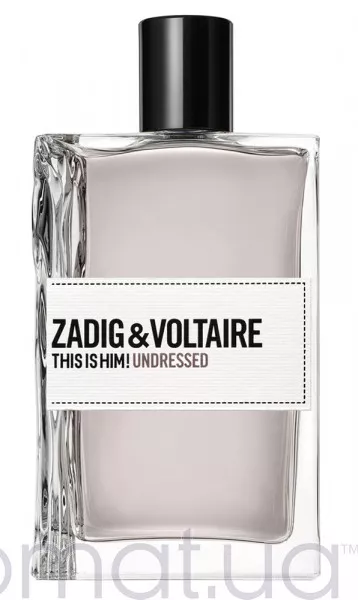 Zadig & Voltaire This Is Him! Undressed Тестер